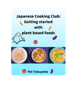 Getting started with plant based japanese foods ecookbook (PDF)