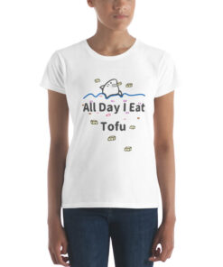 All Day I Eat Tofu Women's short sleeve t-shirt