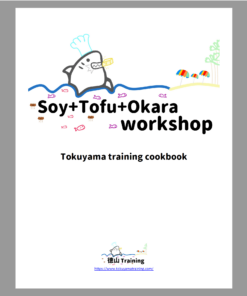 Soy milk tofu okara workshop cookbook (PDF)